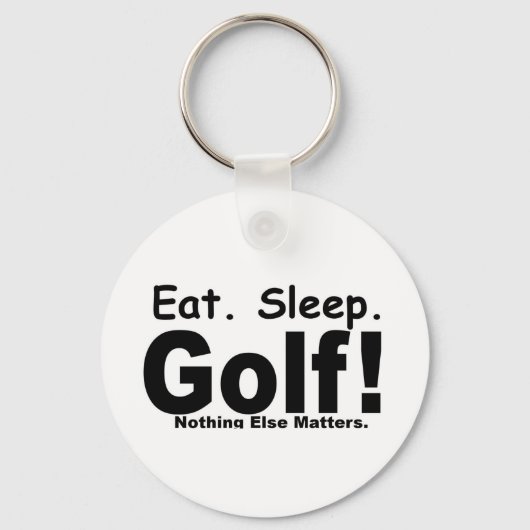 Eat Sleep Golf - niets anders telt Sleutelhanger (Voorkant)