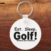 Eat Sleep Golf - niets anders telt Sleutelhanger (Voorkant)