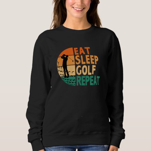 Eat Sleep Golf Repeat Golfing Golfer Funny Player Trui (Voorkant)