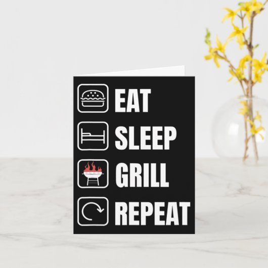 Eat Sleep Grill Herhaal BBQ Griller Vaderdag Kaart (Gele Bloem)