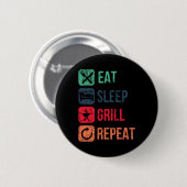 Eat Sleep Grill Herhaal Ronde Button 5,7 Cm (Voorkant /achterkant)