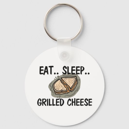 Eat Sleep GRILLED CHEESE Sleutelhanger (Voorkant)