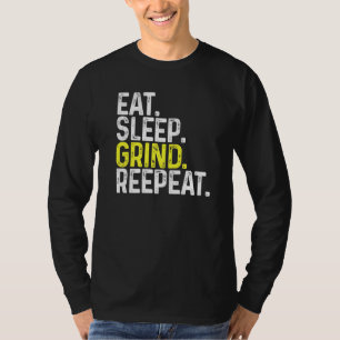 Eat Sleep Grind Herhaal Gamer Gaming T-shirt