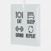 Eat. Sleep. Grind. Repeat Glas Ornament (Voorkant links)