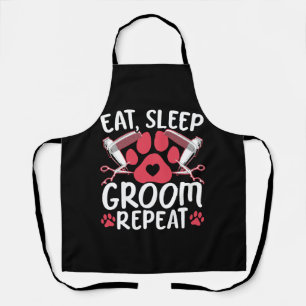 Eat Sleep Groom Herhalen Pet Grooming Dog Groomer Schort