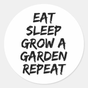 Eat Sleep Grow A Garden Herhaal Grappig Spel 1 Ronde Sticker