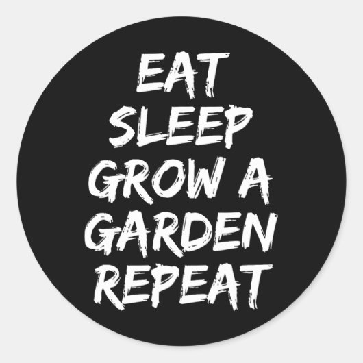 Eat Sleep Grow A Garden Herhaal Grappig Spel 2 Ronde Sticker (Voorkant)