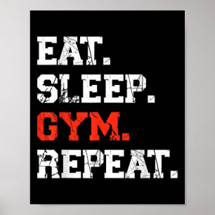Eat Sleep Gym Herhaal Funny Fitness Training Worko Poster