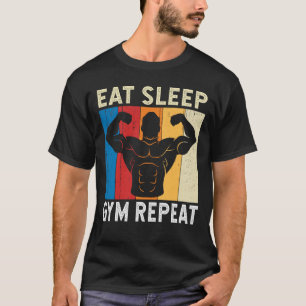 Eat Sleep Gym Herhaal Funny Gym Fitness T-shirt