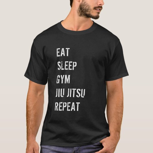 Eat Sleep Gym Jiu Jitsu Herhalen T-shirt (Voorkant)