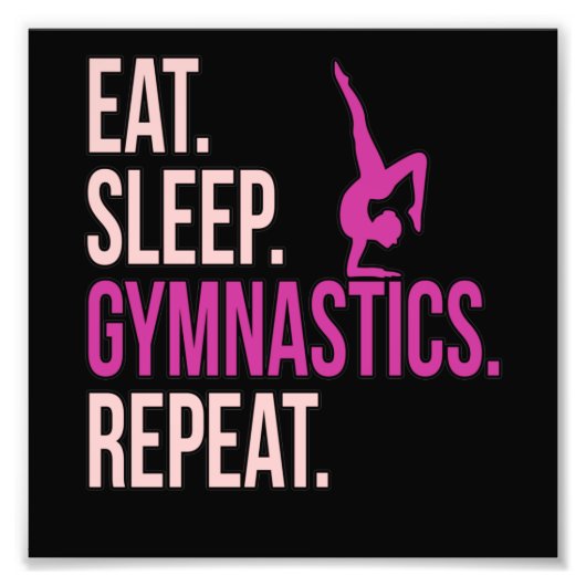 Eat Sleep Gymnastics Gymnast Gymnastic Sports Love Foto Afdruk (Voorkant)