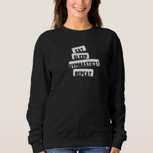 Eat Sleep Gymnastics Herhalen Tumbling Trui