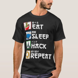 Eat Sleep Hack Herhaal Japanse hacker T-shirt
