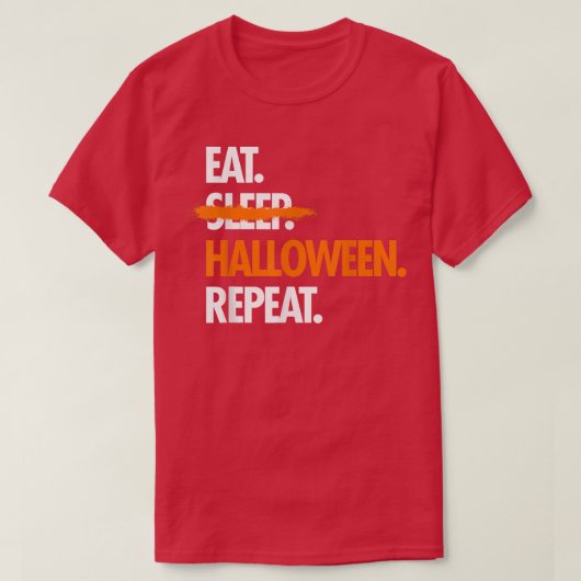 Eat Sleep Halloween Repeat Funny T-shirt (Design voorkant)