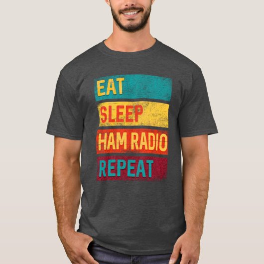 Eat Sleep Ham Radio Herhalen T-shirt (Voorkant)