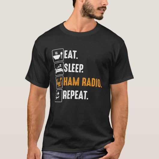 Eat Sleep Ham Radio Repeat T-shirt (Voorkant)