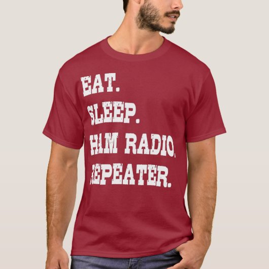 Eat Sleep Ham Radio Repeater Ham Radio T-shirt (Voorkant)