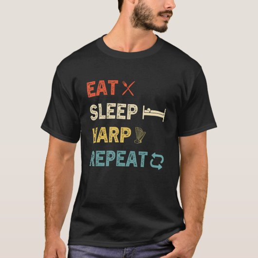 Eat Sleep Harp Herhalen Harpist Orchestra Musical T-shirt (Voorkant)