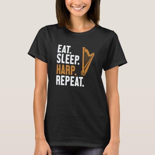 Eat Sleep Harp Repeat Harpist Konghou Pedal Harp H T-shirt (Voorkant)