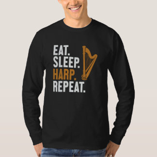 Eat Sleep Harp Repeat Harpist Konghou Pedal Harp H T-shirt