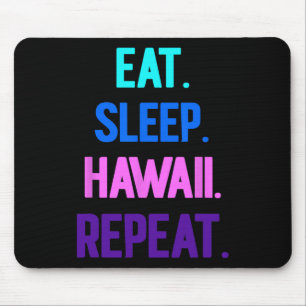 Eat Sleep Hawaii Herhaal Aloha Vibes Tiki Luau Dee Muismat