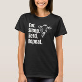 Eat Sleep Herd Repeat  Cow T-shirt (Voorkant)