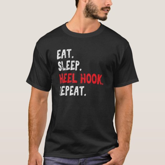 Eat Sleep Hiel Hook Herhaling Braziliaanse Jiu Jit T-shirt (Voorkant)