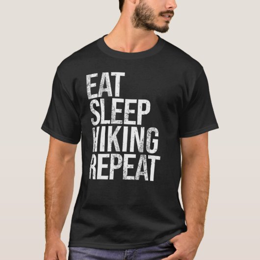 Eat Sleep Hiking Herhalen T-shirt (Voorkant)