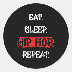 Eat Sleep Hip Hop Herhaal oude School Rap 90s Gift Ronde Sticker