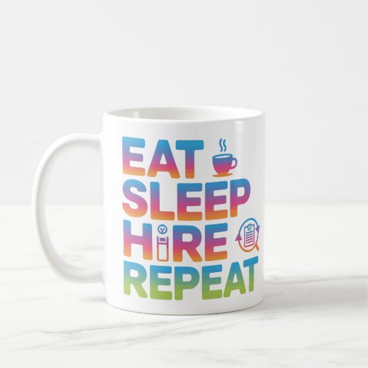Eat Sleep Hire Repeat HR Admin Coffee Mug Koffiemok (Links)
