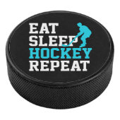 Eat Sleep Hockey Herhalen Hockey Puck (3/4)