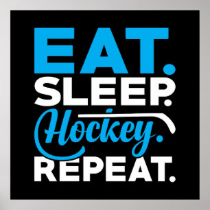 Eat Sleep Hockey Herhalen Poster