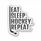 Eat Sleep Hockey Herhalen Sticker (Voorkant)