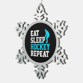 Eat Sleep Hockey Herhalen Tin Sneeuwvlok Ornament (Rechts)