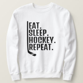 Eat Sleep Hockey Herhalen Trui