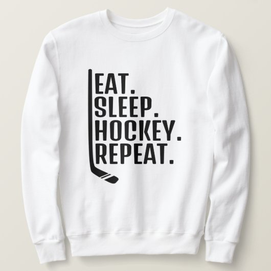 Eat Sleep Hockey Herhalen Trui (Design voorkant)