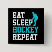 Eat Sleep Hockey Herhalen Vierkante Button 5,1 Cm (Voorkant)