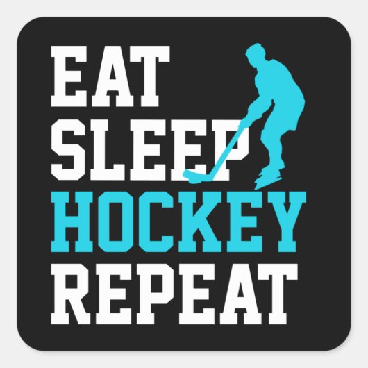 Eat Sleep Hockey Herhalen Vierkante Sticker (Voorkant)