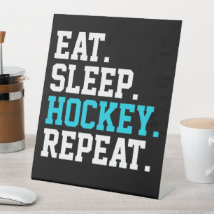 Eat Sleep Hockey Repat - Hockey Lovers Reclamebord Met Voetstuk