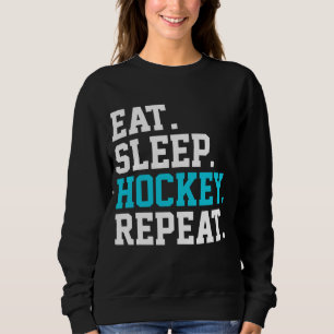 Eat Sleep Hockey Repat - Hockey Lovers Trui
