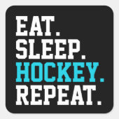 Eat Sleep Hockey Repat - Hockey Lovers Vierkante Sticker (Voorkant)