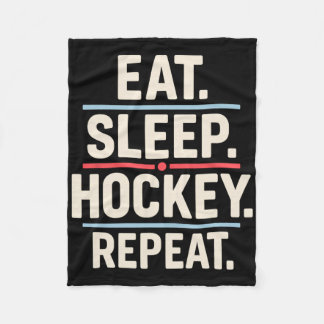 Eat Sleep Hockey Repeat Funny Player Fan Quote  Fleece Deken