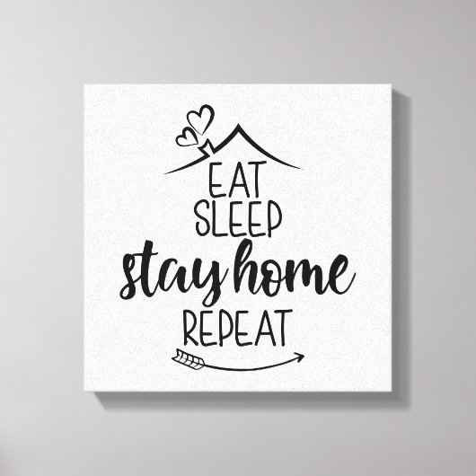 Eat Sleep Home Herhaal Canvas Afdruk (Voorkant)