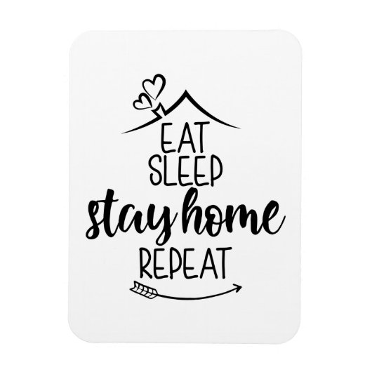 Eat Sleep Home Herhaal Magneet (Verticaal)