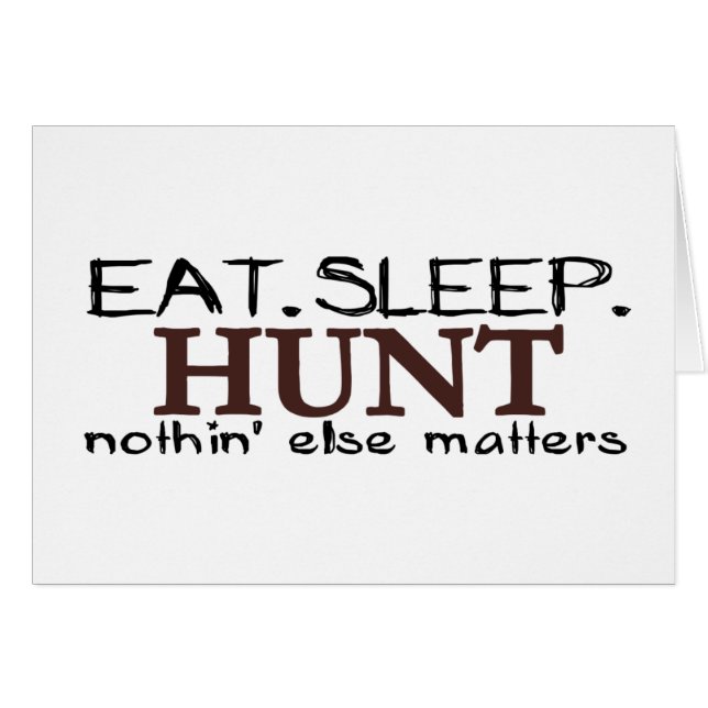 Eat Sleep Hunt (Voorkant Horizontaal)