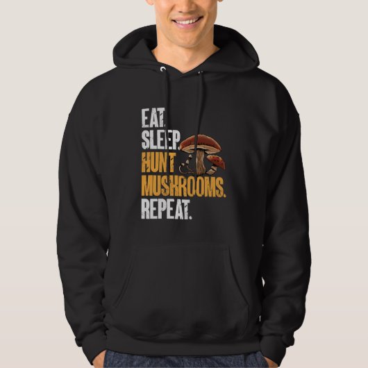 Eat Sleep Hunt Mushrooms Morel Hunter Foraging Hoodie (Voorkant)