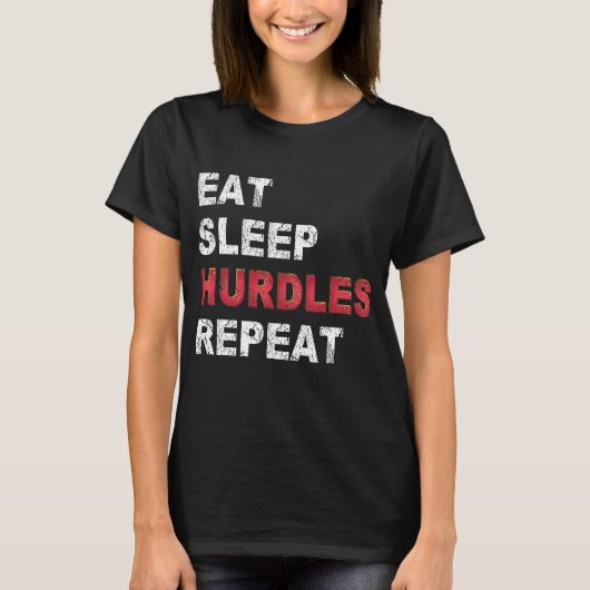 Eat Sleep Hurdles Herhalen T-shirt (Voorkant)
