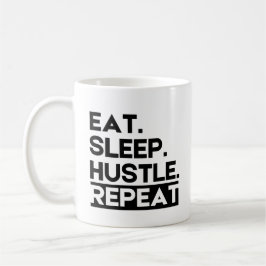 Eat Sleep Hustle Herhaal - Motivatie Koffiemok