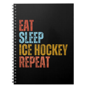 EAT SLEEP ICE HOCKEY HERPEAT NOTITIEBOEK