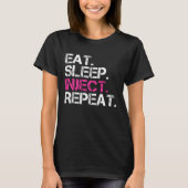 Eat Sleep Inject Repeat Nurse Injector T-shirt (Voorkant)
